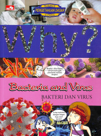 Why? : bacteria and virus