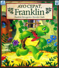 Ayo cepat, Franklin