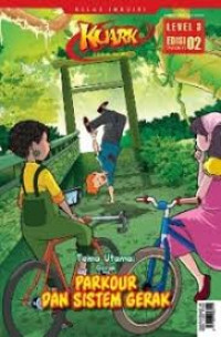 Komik Sains Kuark Level 3 Edisi 02 Th XV