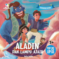 Aladin dan lampu ajaib ; pop up book