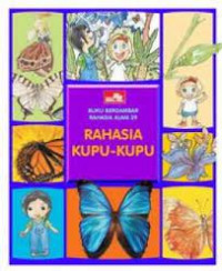 Buku bergambar rahasia alam 29 : Rahasia kupu - kupu