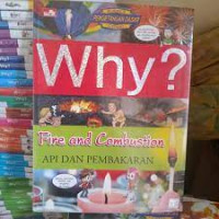 Why? : api dan pembakaran