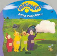 Teletubbies ; awan putih kecil