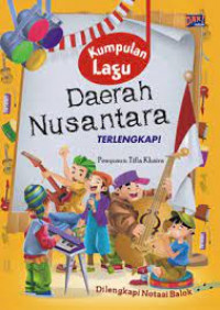 Kumpulan lagu daerah Nusantara terlengkap!