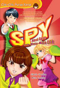 CCPK spy; aksi seru trio mata- mata cilik