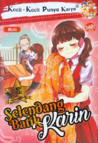 Kecil-Kecil Punya Karya : Selendang Batik Karin