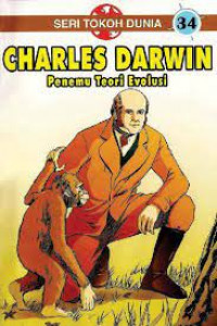 Seri Tokoh Dunia 34 : Charles darwin