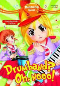 Drumband? Oh, Nooo!