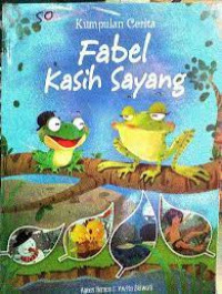 Fabel kasih sayang; kumpulan cerita