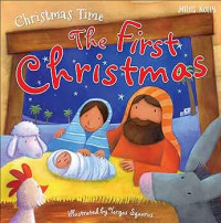Christmas Time : The First Christmas