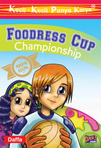 Kecil-Kecil Punya Karya : Foodress Cup Championship