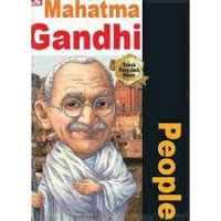 Mahatma gandhi: Tokoh pengubah dunia: Why? People