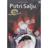 Putri Salju ; cerita dongeng tiga babi kecil