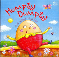 Humpty Dumpty : and Other Rhymes