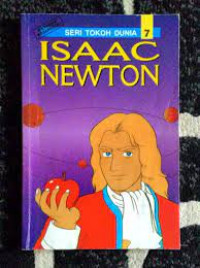 Seri Tokoh Dunia : Isaac Newton