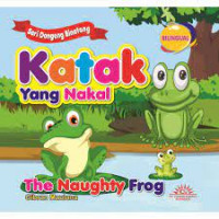 Dongeng dunia binatang ; anak katak yang nakal