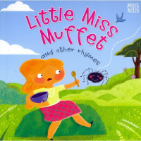 Little Miss Muffet : and Other Rhymes