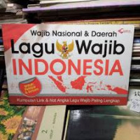 Wajib nasional & daerah lagu wajib indonesia