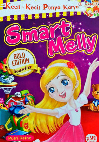 Kecil-kecil Punya Karya : Smart Melly