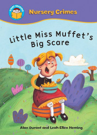 Nursery Crimes : Little Miss Muffet's Big Scare