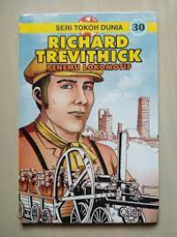 Seri tokoh dunia 30; richard trevithick