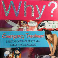 Why? : pertolongan pertama pada kecelakaan