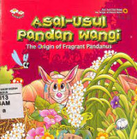 Asal-usul Pandan Wangi ; The Origin of Fragrant Pandanus