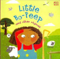 Little Bo-Peep : and Other Rhymes