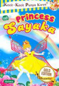 Kecil-Kecil Punya Karya : Princess Sayaka