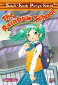 KKPK ; the rainbow school; pengalaman seru di sekolah  baru