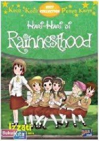 Kecil-Kecil Punya Karya : Hari-Hari di Rainneshood