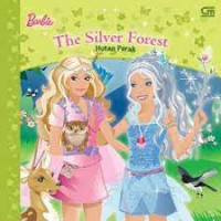 Barbie : The Silver Forest : Hutan Perak