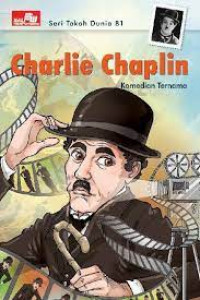 Seri Tokoh Dunia 81 - Charlie Chaplin