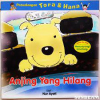 Petualangan tora & hana: anjing yang ilang