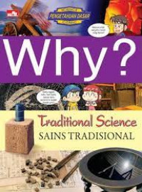 Why ? Tradisional Science 'sain tradisional.