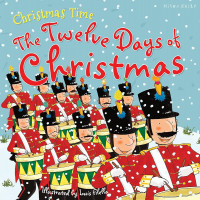 Christmas Time : The Twelve Days of Christmas