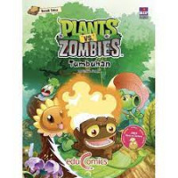 Plants vs zombies: komik  sains ; tumbuhan