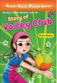 Kecil-Kecil Punya Karya : Story of Volley Club