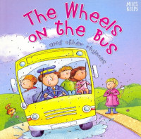 The Wheels on the Bus : and Other Rhymes