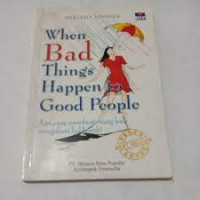 When bad things happen to good people : [Apa yang membuat orang baik mengalami hal buruk?]
