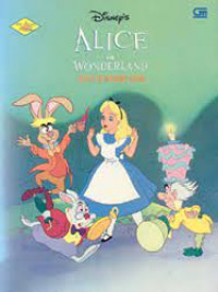 Alice in wonderland ; Alice di negeri ajaib