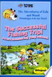 The Adventure of Lola and Woufi : The Successful Fishing Trip!
