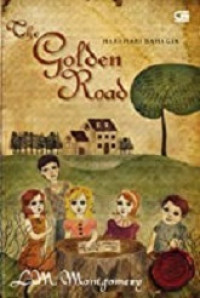 Golden road : hari-hari bahagia