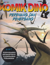 Komik Dino : perenang dan penerbang