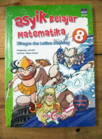 Asyik belajar matematika 8: bilangan dan latihan berhitung