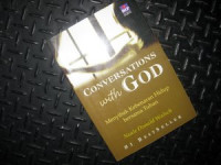 Conversations with god : menyibak kebenaran hidup bersama Tuhan