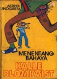 Menentang bahaya : kalle blomkvist #2