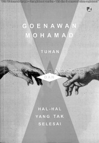 Tuhan dan hal-hal yang tak selesai