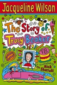 The story of the tracy beaker : kisah tracy beaker