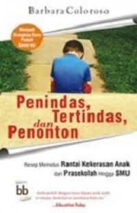 Penindas , tertindas. dan penonton